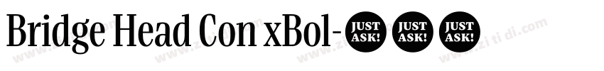 Bridge Head Con xBol字体转换 Bridge Head Con xBol字体转换